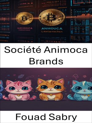 cover image of Société Animoca Brands
